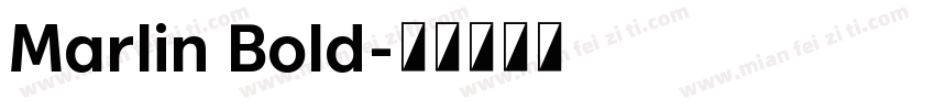 Marlin Bold字体转换